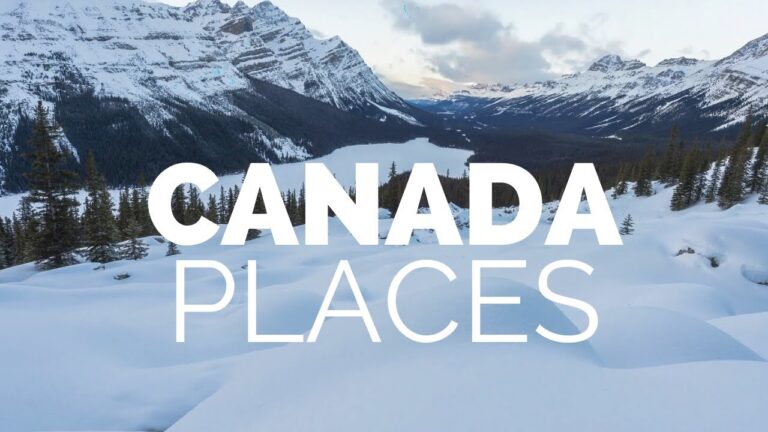 10 Best Places to Visit in Canada – Travel Video