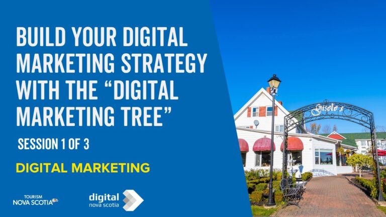 Build Your Digital Marketing Strategy with the “Digital Marketing Tree”: Session 1